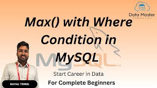 25.3.1 Max() with Where Condition in MySQL | Introduction to MySQL