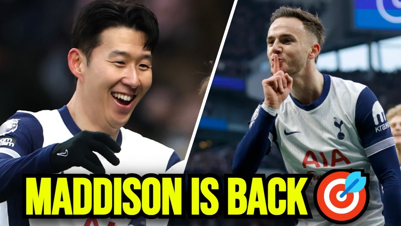 MADDISON’S BACK! The Goal That Changed Everything for Tottenham 🔥