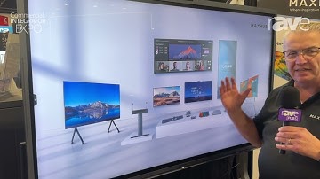 Commercial Integrator Expo 2024: MAXHUB Shows XBoard V7 Series of Interactive Displays for Meetings