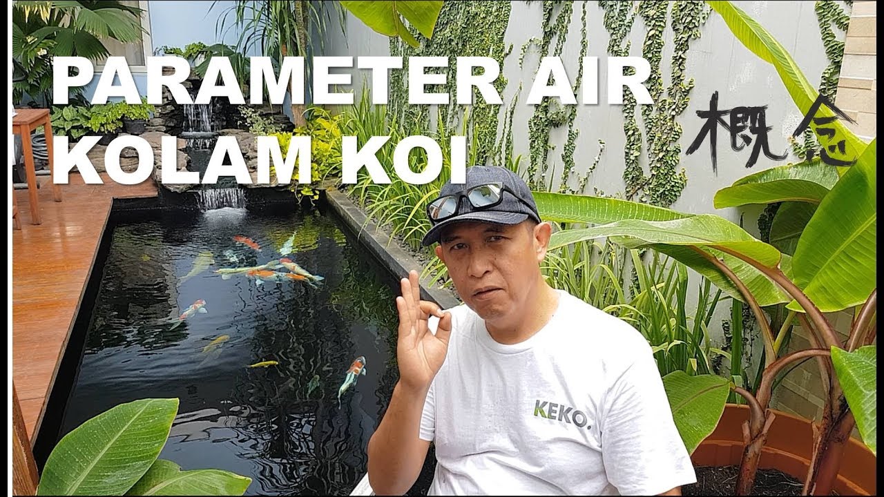 PARAMETER AIR KOLAM KOI - Tutorial Kolam Koi (3)