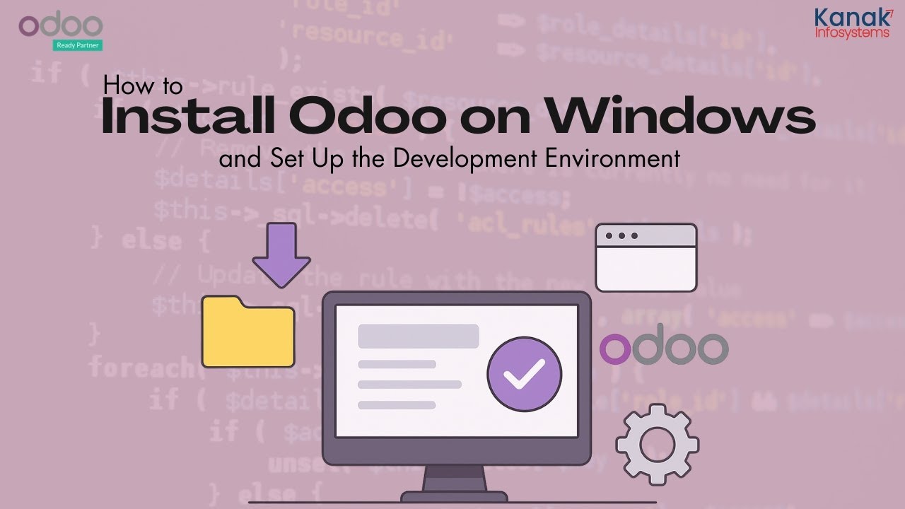 How to Install Odoo and Set Up the Development Environment on Windows ...