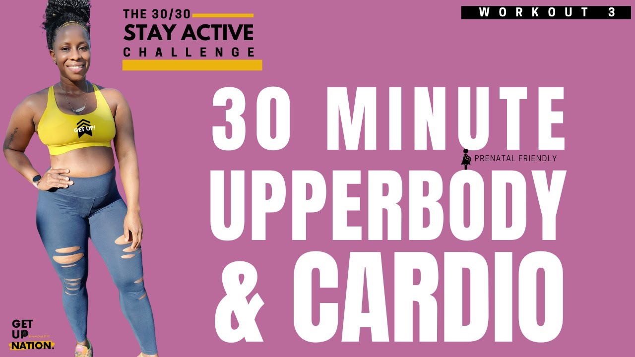 30 Minute Upper Body and Cardio 🔴 LIVE|30 Day 