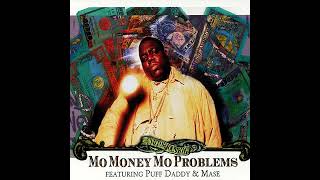 The Notorious B.I.G. - Mo Money Mo Problems (Clean)