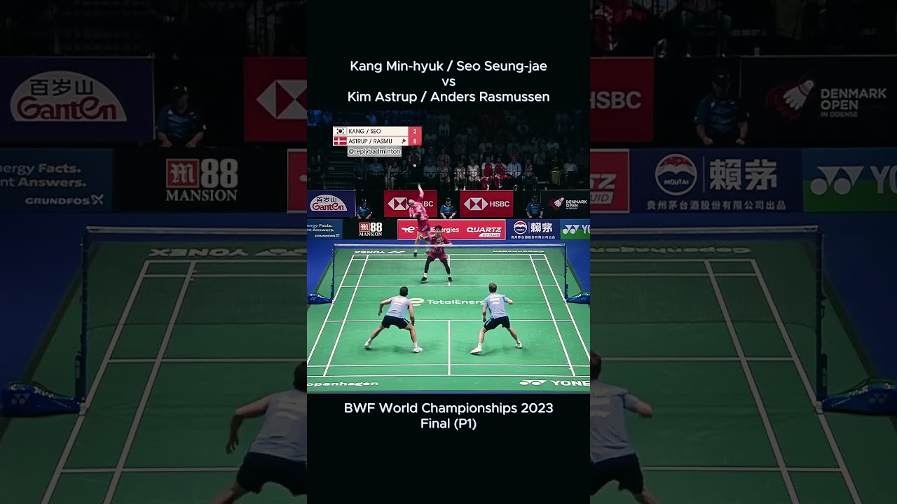 Kang Min Hyuk/Seo Seung Jae and K.Astrup/A.Rasmussen at BWF World Championships 2023 (Set 1) (P1)