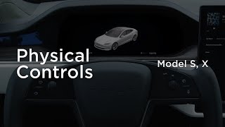 Physical Controls | Model S and Model X