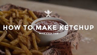 How to Make Ketchup