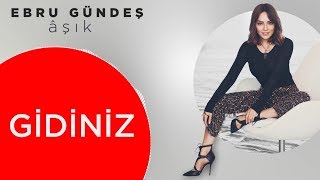 01 - Ebru Gündeş - Gidiniz (Lyric Video) Resimi