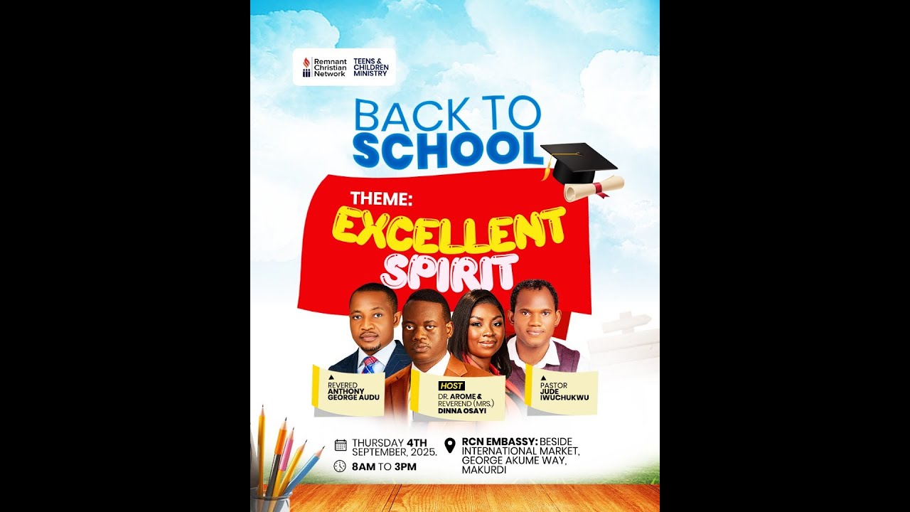 BACK TO SCHOOL || EXCELLENT SPIRIT || REV.  ANTHONY AUDU, PST. JUDE IWUCHUKWU || 4TH SEPTEMBER 2025