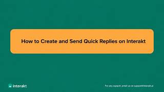 How to create and send Quick Replies on Interakt