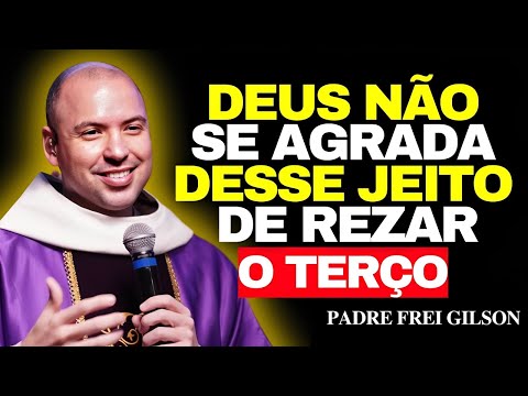 Nunca Faça Isso Ao Rezar O Terço 99 Não Sabem Padre Frei Gilson 