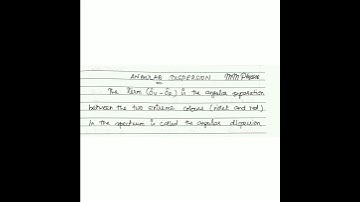Angular Dispersion - Class 12 Physics