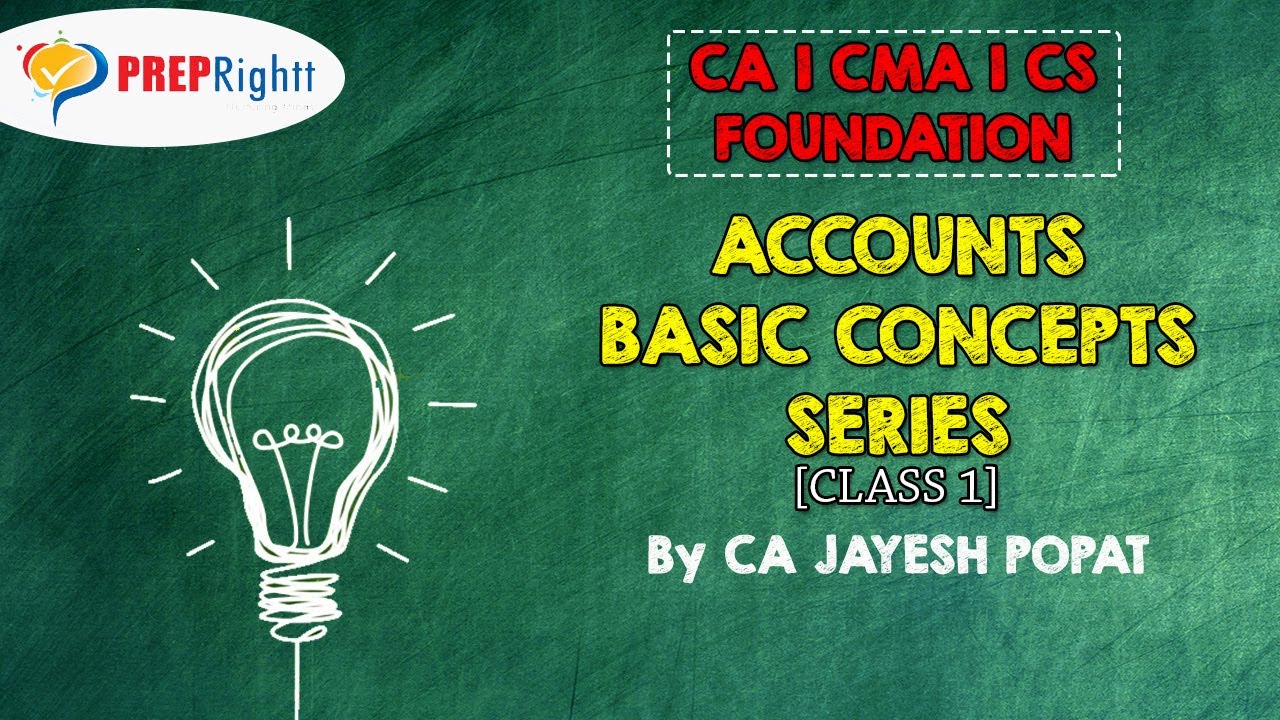 Accounts Basic Concepts - Class 1 - A must to Build Strong Accounting ...