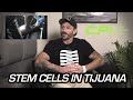 Stuart cooper films at cpi stems in tijuana  stem cell therapy