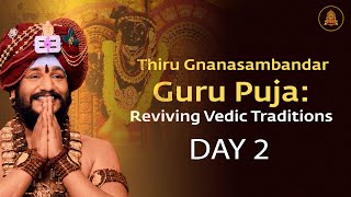 KAILASA's Thiru Gnanasambandar Guru Puja Utsavam | Day 2 | May 25, 2024 #Madurai