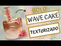 WAVE CAKE TEXTURIZADO | Efeito metalizado rosê gold