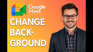 How To Change Background In Google Meet [Easiest Way]