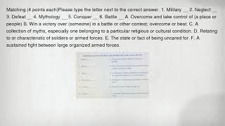 Matching (4 points each)Please type the letter next to the correct answer. 1. Military __ 2. Neglect