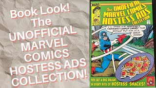 Book Look The UNOFFICIAL MARVEL COMICS HOSTESS ADS COLLECTION
