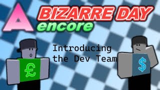 Introducing the dev team of A Bizarre Day: Encore + Open Alpha Live now