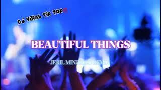 LAGU VIRAL 2024‼️ - BEAUTIFUL THINGS - [JERIL MINJELLO REMIX] New 2024