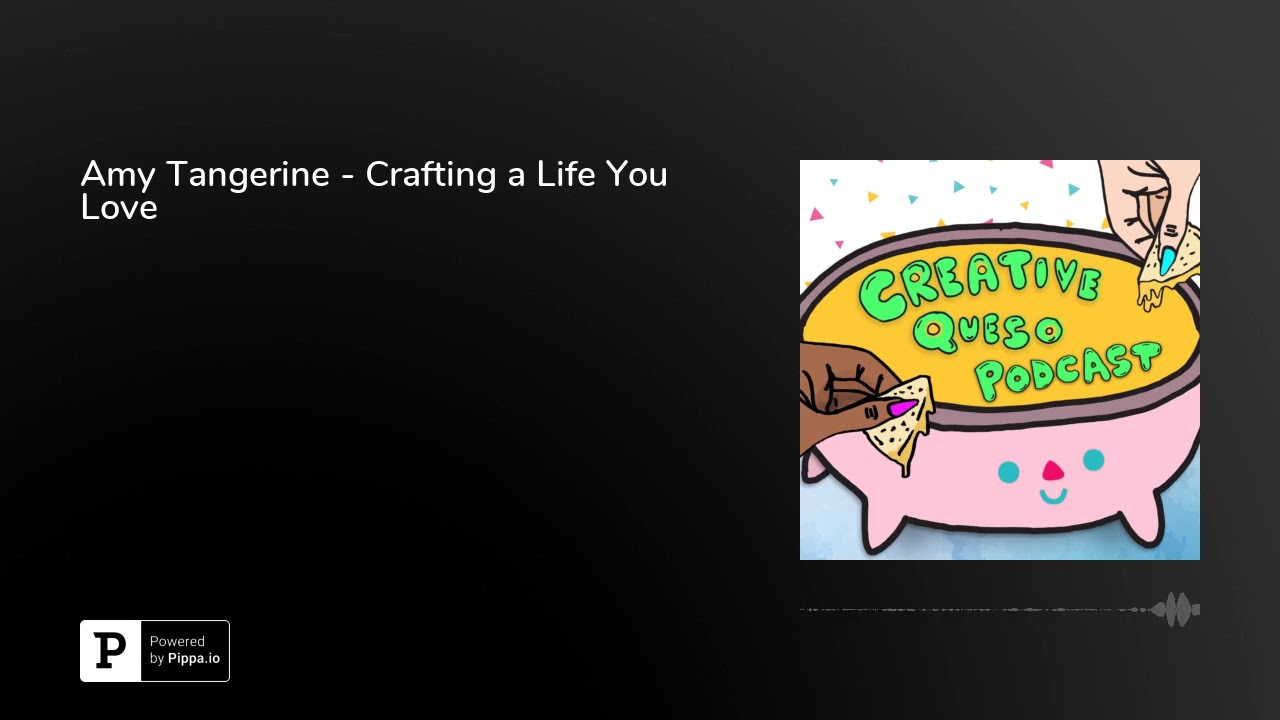 Amy Tangerine - Crafting a Life You Love