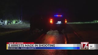 Two arrests made in Wake County shooting