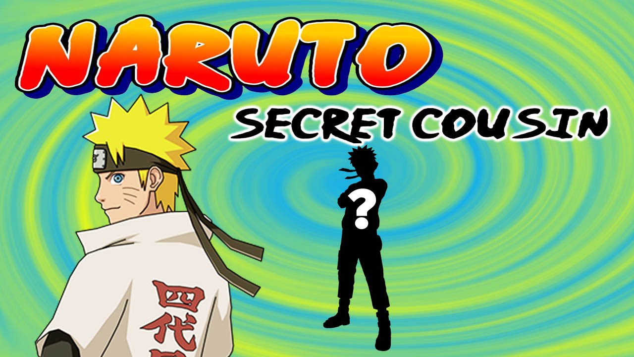 Naruto s Secret Cousin YouTube