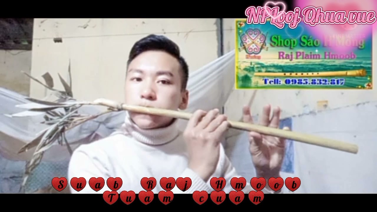 suab raj hmoob tuam cuaj kho siab heev li 20/6/2022