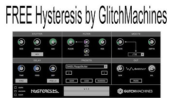 FREE Hysteresis by GlitchMachines