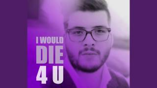 Noah Guthrie - I Would Die 4 You - Official Lyric Video