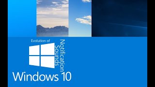 Evolution of Windows 10 Notification Sounds Resimi