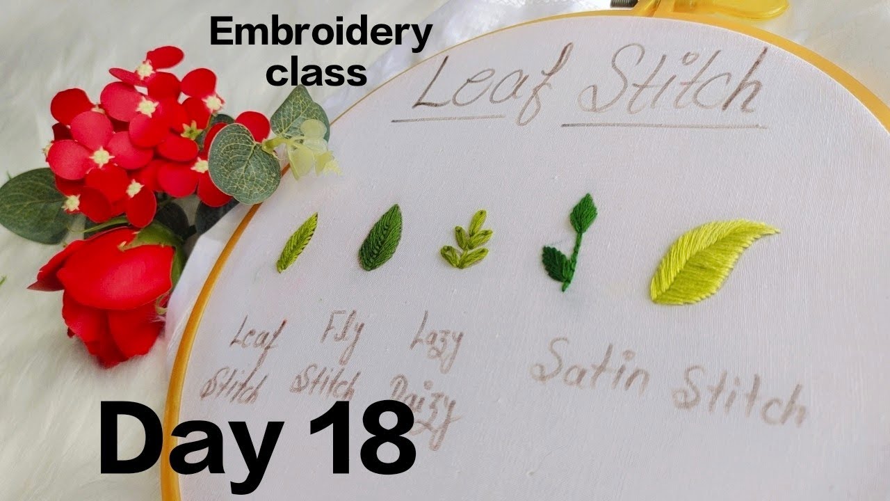 Basic Hand Embroidery stitches 🪡 Leaf stitch Day 18 