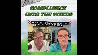 Unraveling SEC Enforcement: Compliance into the Weeds! 🎙️