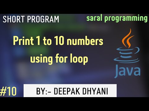print 1 to 10 numbers using for loop||java||short program