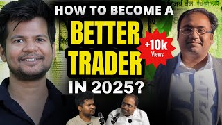 How to become a Better Trader in 2025? Ft CA Manish Singh | Zero to Trader Podcast | Trade Brains