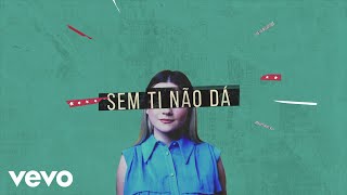 Joana Oliveira - Sem Ti Não Dá