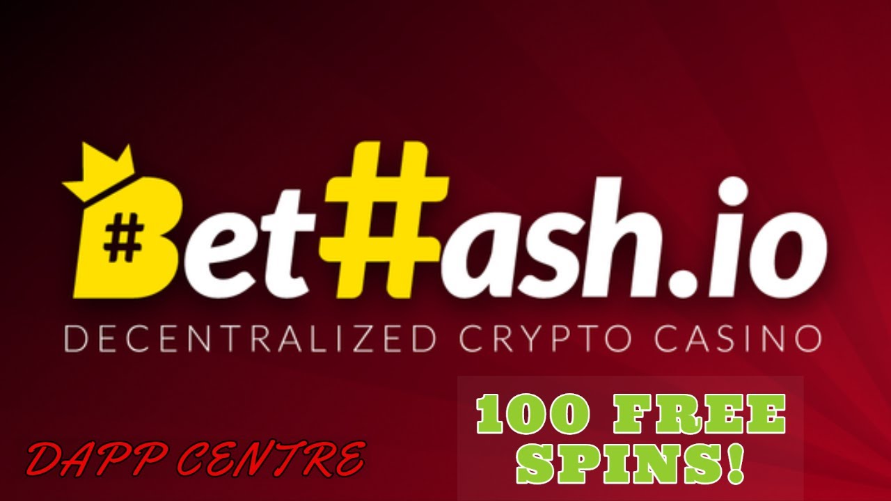 BETHASH.IO DECENTRALIZED CASINO! 100 FREE SPINS SIGNUP NOW! - YouTube
