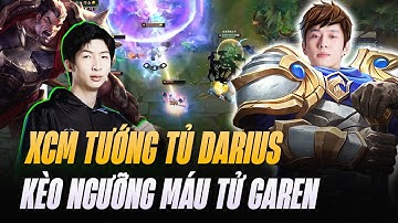 DARIUS TRONG TAY XIAOCHAOMENG XỬ GỌN CAO THỦ GAREN VÀ GÁNH TEAM LẬT KÈO CỰC KHÉT