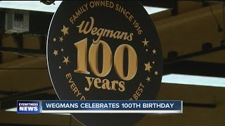 Wegmans celebrates 100th birthday