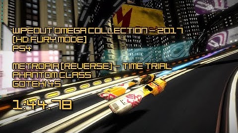 WipEout OC PS4 - Phantom Time Trial, Metropia (Reverse) 1:44.78