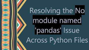 Resolving the No module named 