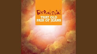 That Old Pair of Jeans (Radio Edit)