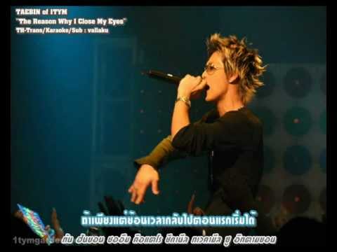 [THAI-SUB] DANNY (TAEBIN of 1TYM) - The Reason Why I Close My Eyes