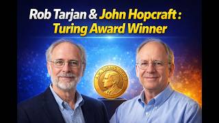 Rob Tarjan & John Hopcroft – Turing Award Winners 🏆 | Algorithms That Changed CS - Episode 22