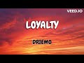 Driemo  loyalty mzaliwa album  lyrics