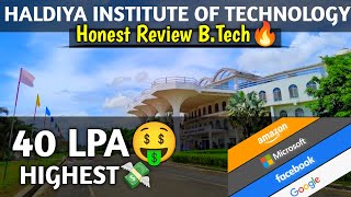 HALDIYA INSTITUTE OF TECHNOLOGY🔥 Honest Review 2024🥳 Admission Process 🤗 Placements 🤑 Top Requiters