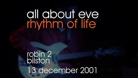 All About Eve - Rhythm Of Life - 13/12/2001 - Bilston Robin 2