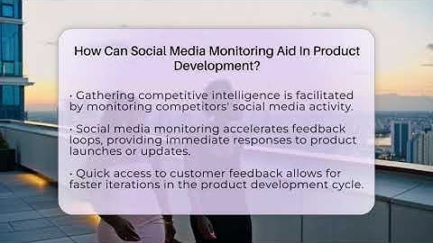 How Can Social Media Monitoring Aid In Product Development? - Everyday-Networking