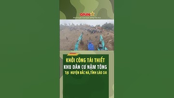 Khởi công tái thiết khu dân cư Nậm Tông tại huyện Bắc Hà, tỉnh Lào Cai