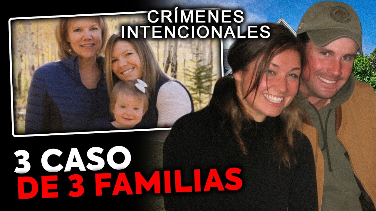 CRÍMENES INTENCIONALES - ¿QUÉ PASÓ CON ESTAS TRES FAMILIAS?